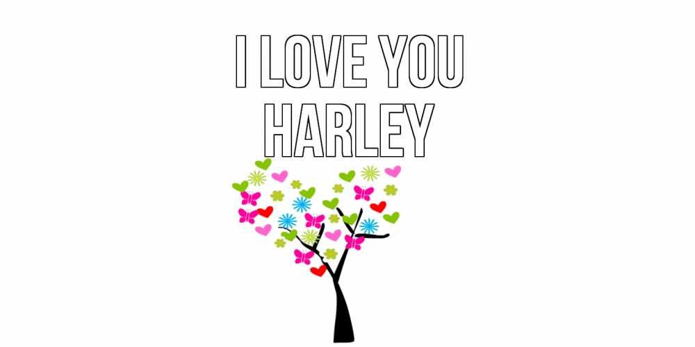 Greetings card с именем, Harley I love you Дерево, бабочки Greetings with text for free download 