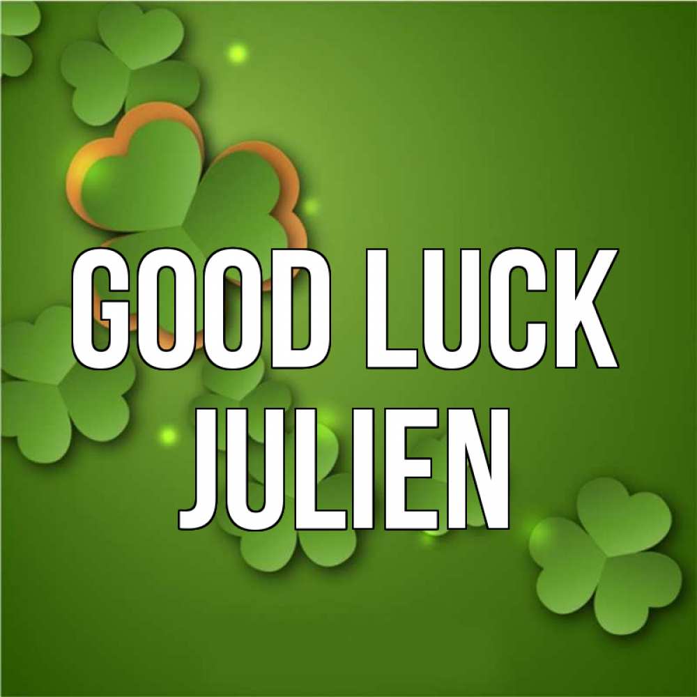 Greetings card с именем, Julien Good luck много трехлистных листочков клевера Greetings with text for free download 