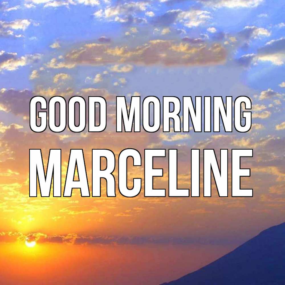 Greetings card с именем, Marceline Good morning облака и солнце Greetings with text for free download 