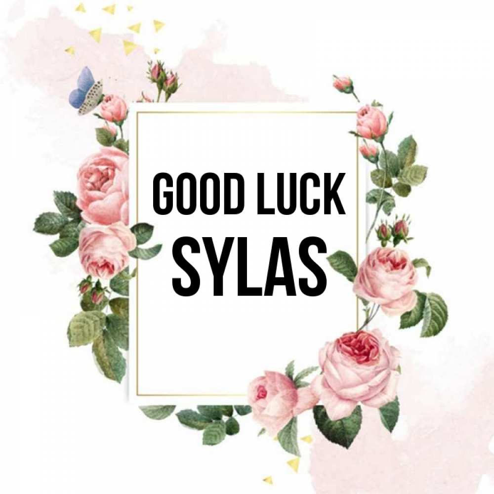 Greetings card с именем, Sylas Good luck розовые розы Greetings with text for free download 
