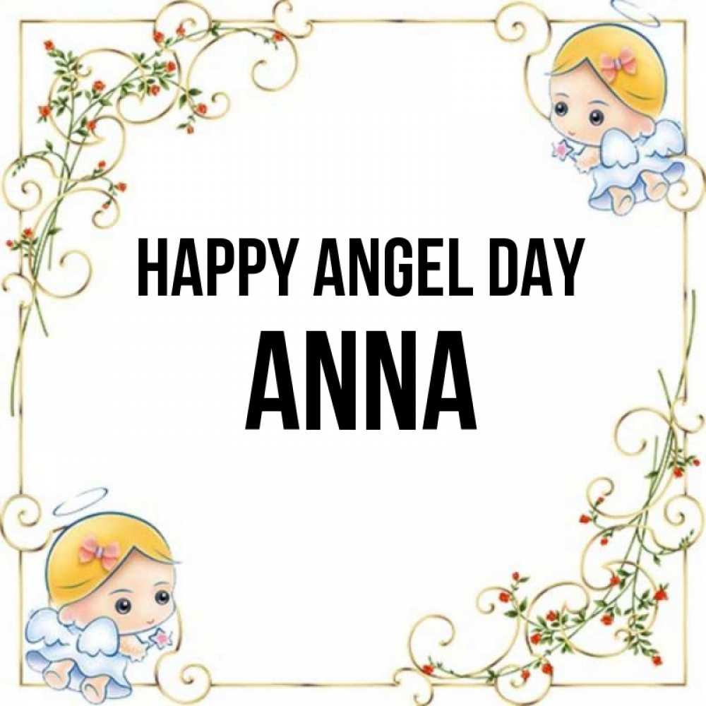 Greetings card с именем, Anna happy angel day девочки ангелы Greetings with text for free download 