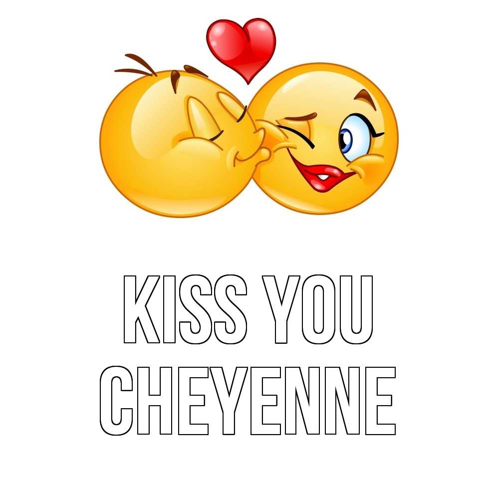 Greetings card с именем, Cheyenne Kiss you губы и белые зубы Greetings with text for free download 