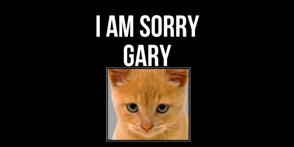 Greetings card с именем, Gary I am sorry рыжий грустный кот просит прощения Greetings with text for free download 
