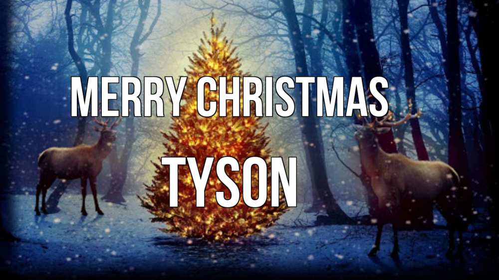 Greetings card с именем, Tyson Merry Christmas олени, новогодняя елка Greetings with text for free download 