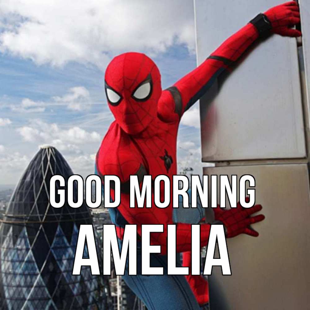 Greetings card с именем, Amelia Good morning марвел герои Greetings with text for free download 