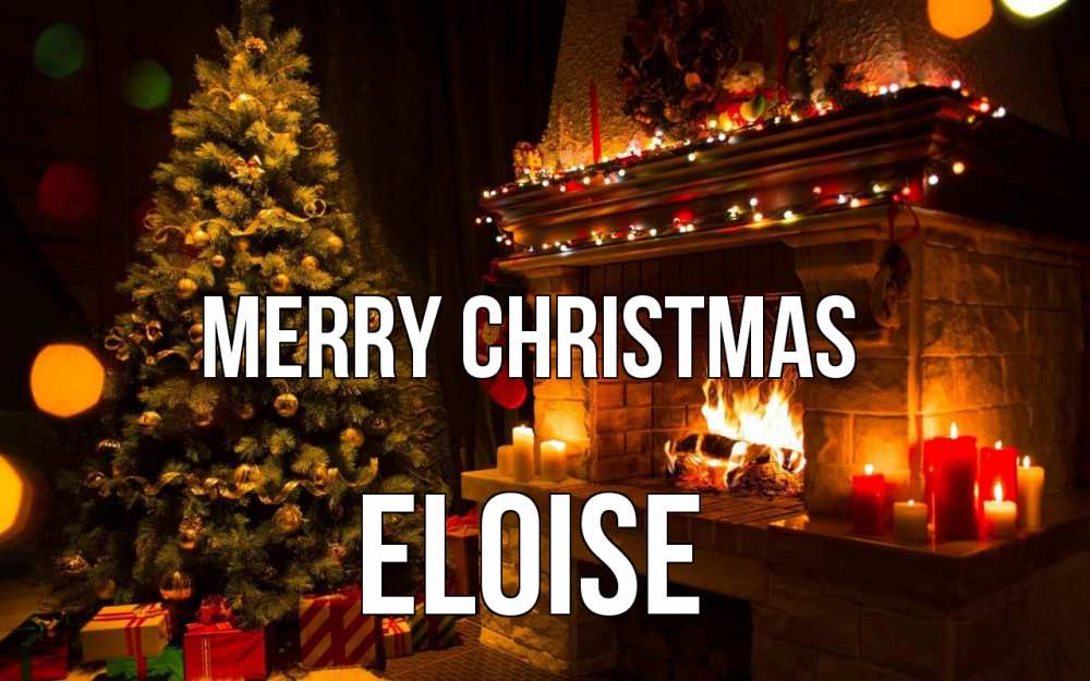 Greetings card с именем, Eloise Merry Christmas новый год Greetings with text for free download 