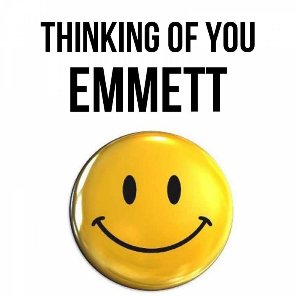 Greetings card с именем, Emmett Thinking of you создать открытку с подписью своими руками Greetings with text for free download 