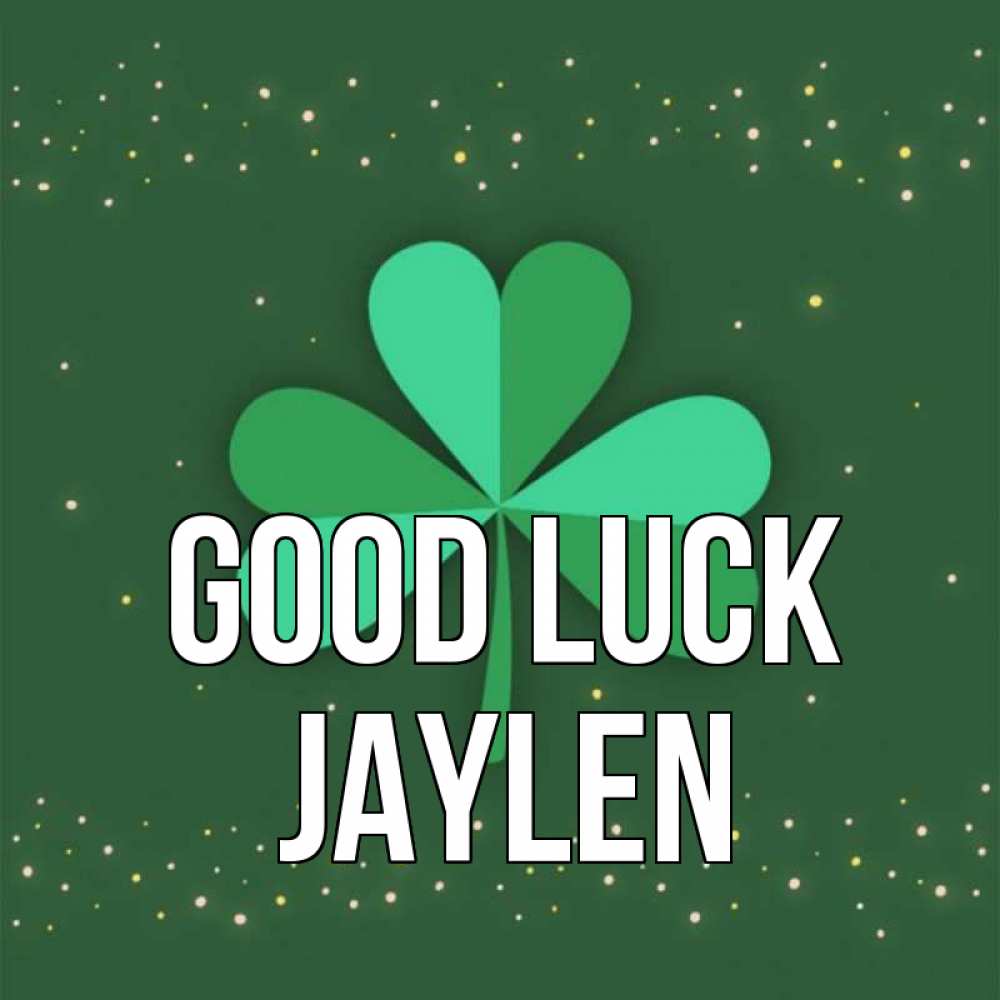 Greetings card с именем, Jaylen Good luck лист клевера Greetings with text for free download 