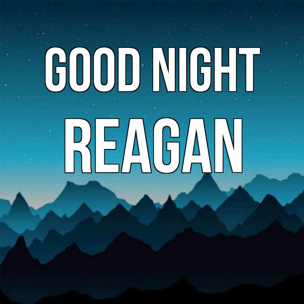 Greetings card с именем, Reagan Good night сладких снов звездное небо Greetings with text for free download 