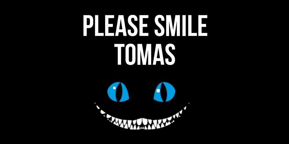 Greetings card с именем, Tomas Please smile кот улыбается Greetings with text for free download 