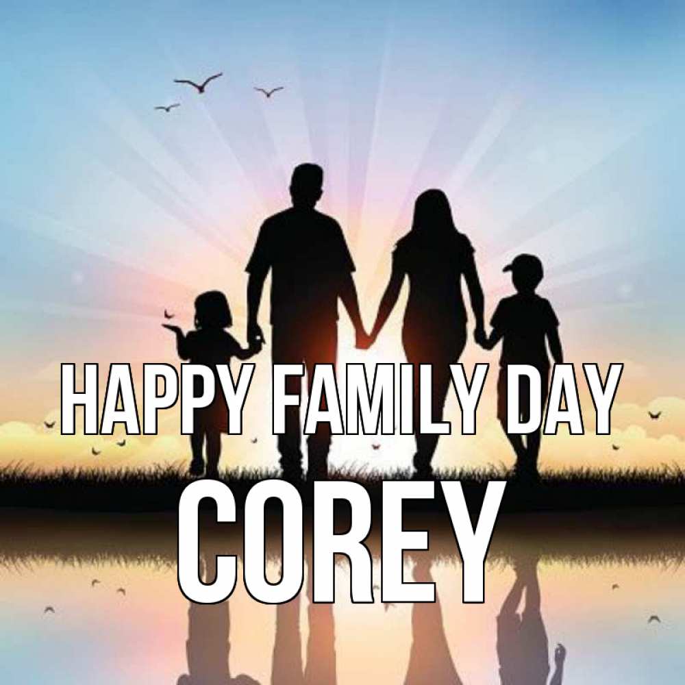 Greetings card с именем, Corey happy family day сын, дочка, мама, папа, море , закат Greetings with text for free download 