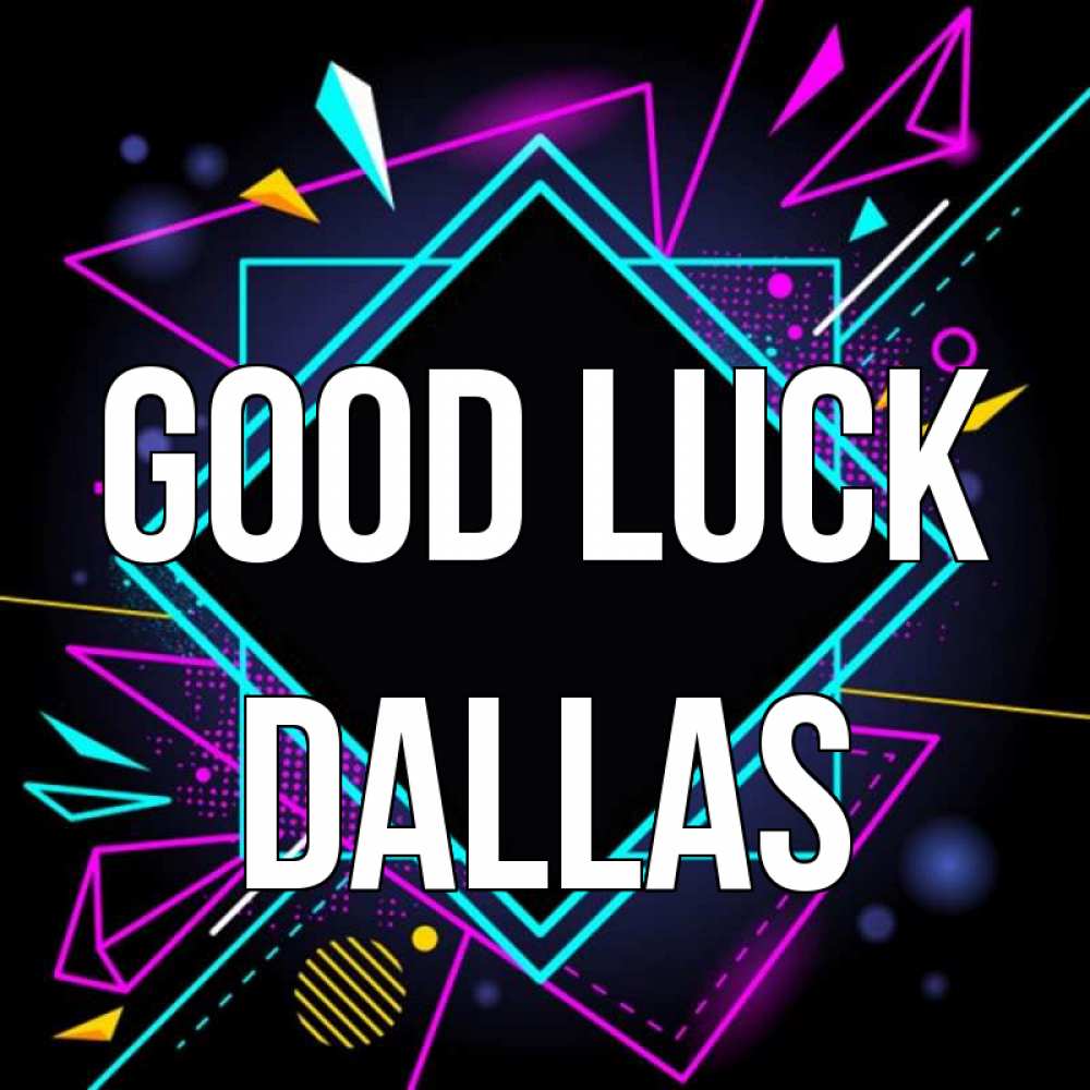 Greetings card с именем, Dallas Good luck рамочки Greetings with text for free download 