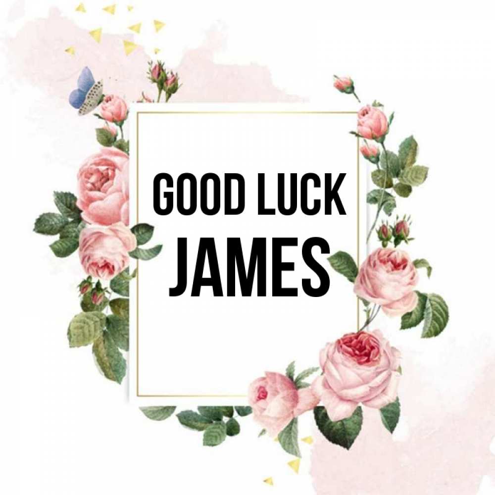 Greetings card с именем, James Good luck розовые розы Greetings with text for free download 