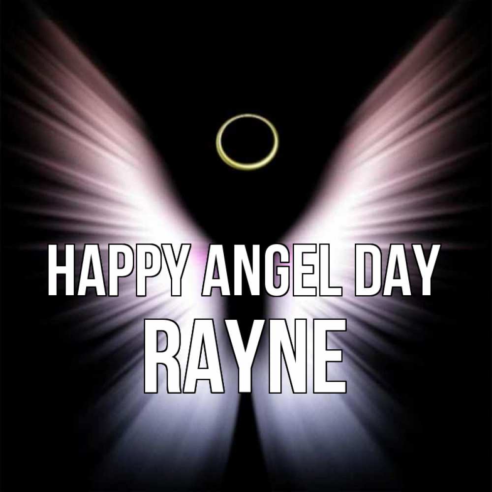 Greetings card с именем, Rayne happy angel day ангел из света Greetings with text for free download 