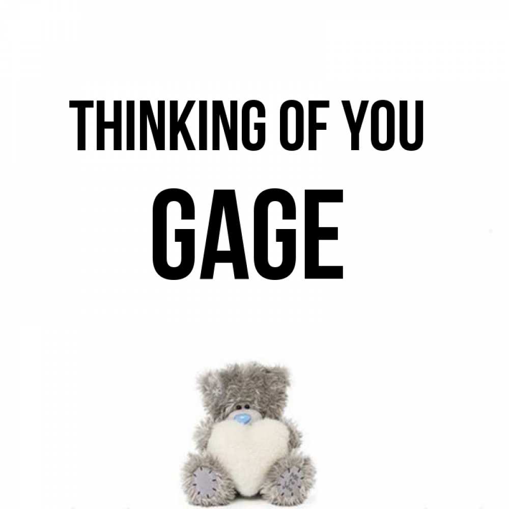 Greetings card с именем, Gage Thinking of you тедди с сердечком для любимой Greetings with text for free download 