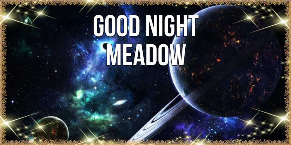 Greetings card с именем, Meadow Good night сладких снов и спокойной ночи Greetings with text for free download 