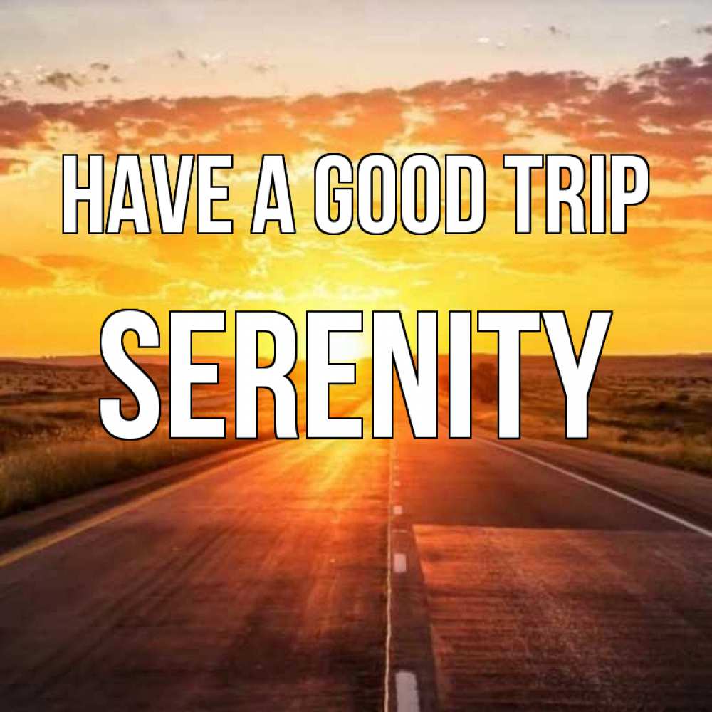 Greetings card с именем, Serenity Have a good trip солнечный свет, закат Greetings with text for free download 