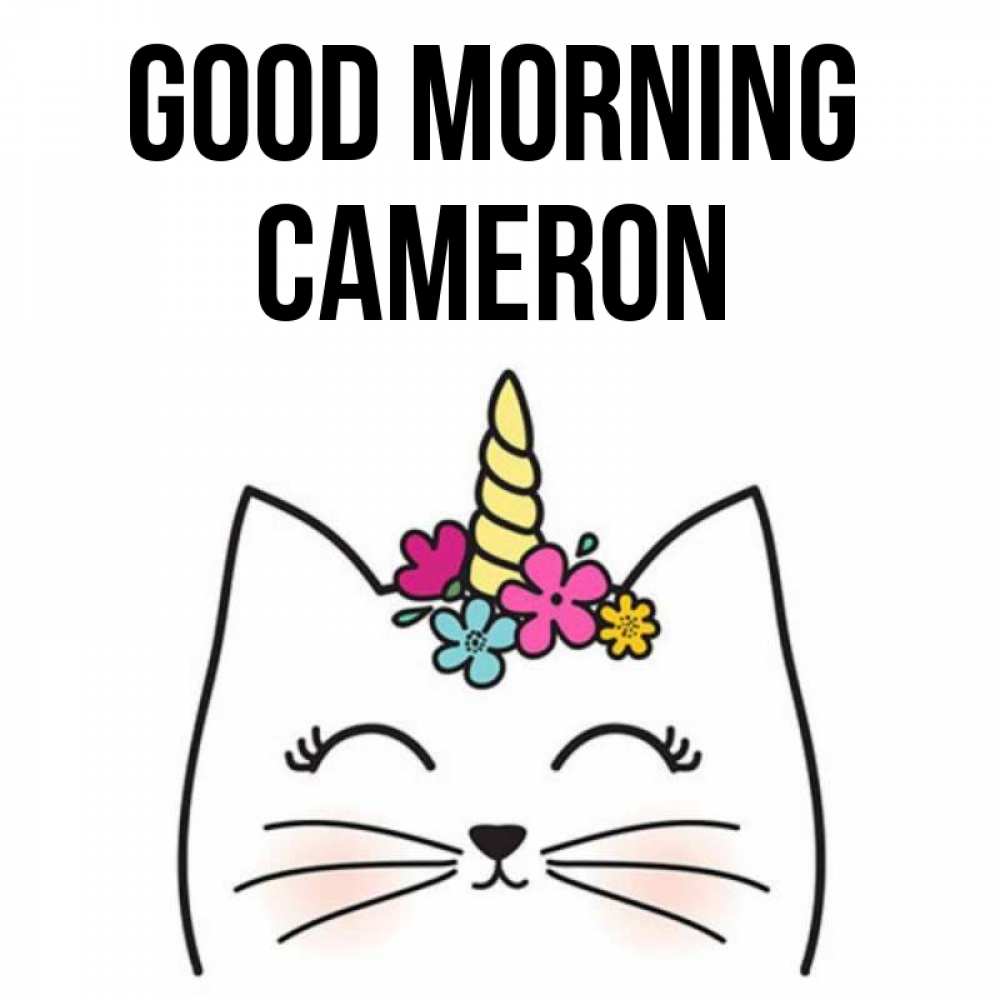 Greetings card с именем, Cameron Good morning утречко Greetings with text for free download 