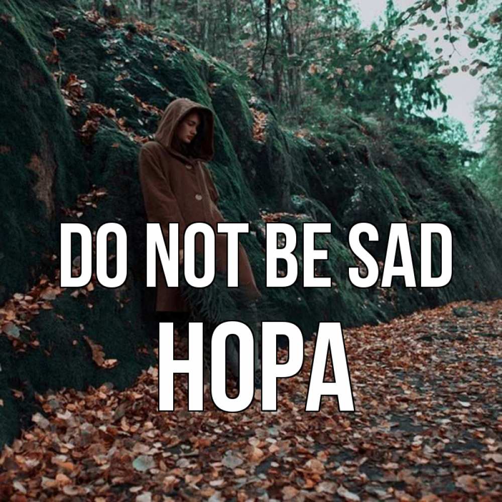 Greetings card с именем, Нора Do not be sad осенний лес Greetings with text for free download 