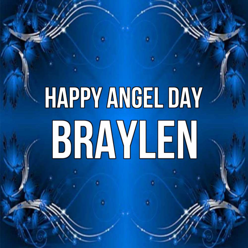 Greetings card с именем, Braylen happy angel day красивая рамочка с узорами Greetings with text for free download 