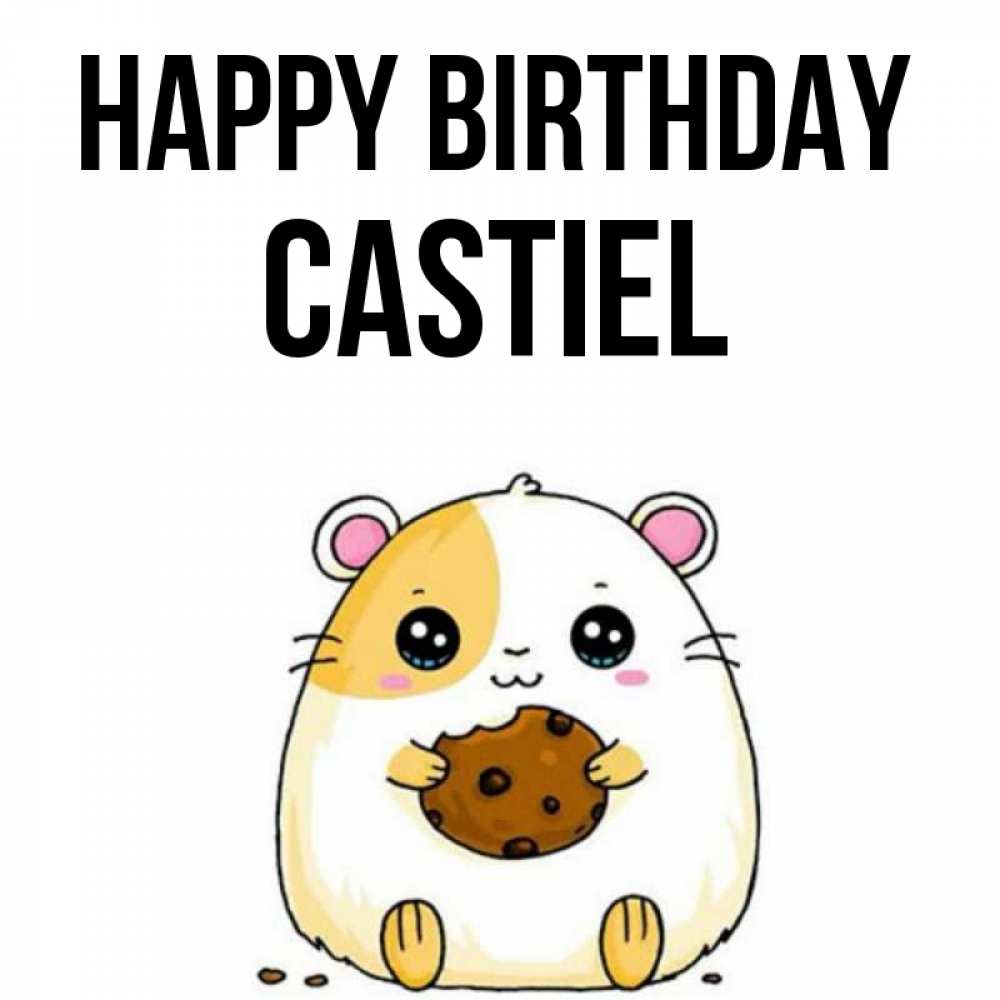 Greetings card с именем, Castiel Happy Birthday с днюхой Greetings with text for free download 