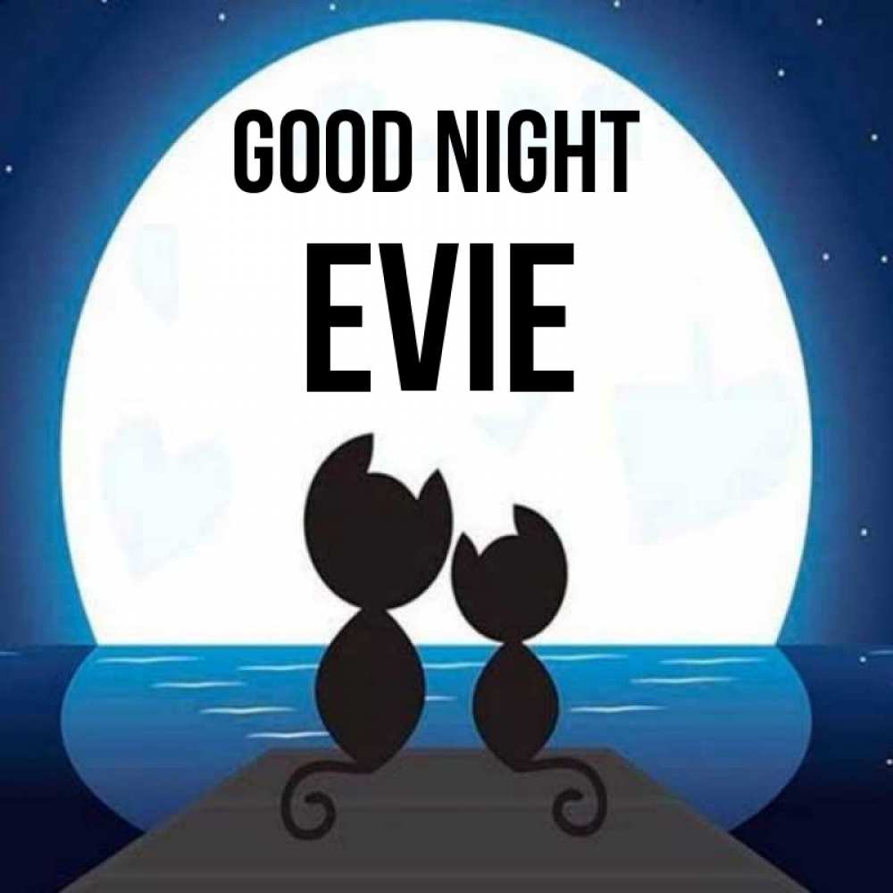 Greetings card с именем, Evie Good night луна море мост Greetings with text for free download 