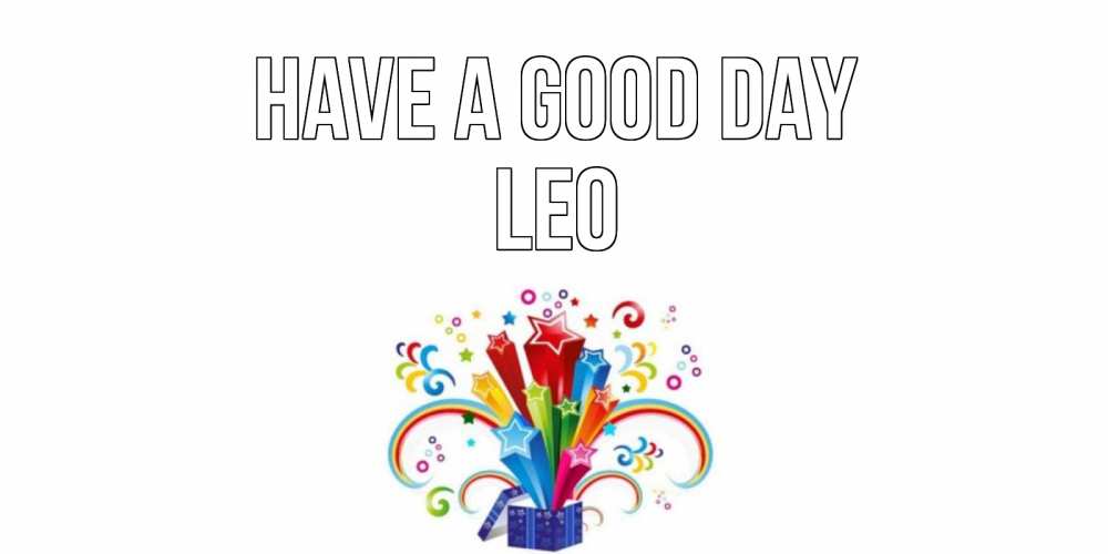 Greetings card с именем, Leo Have a good day праздник Greetings with text for free download 