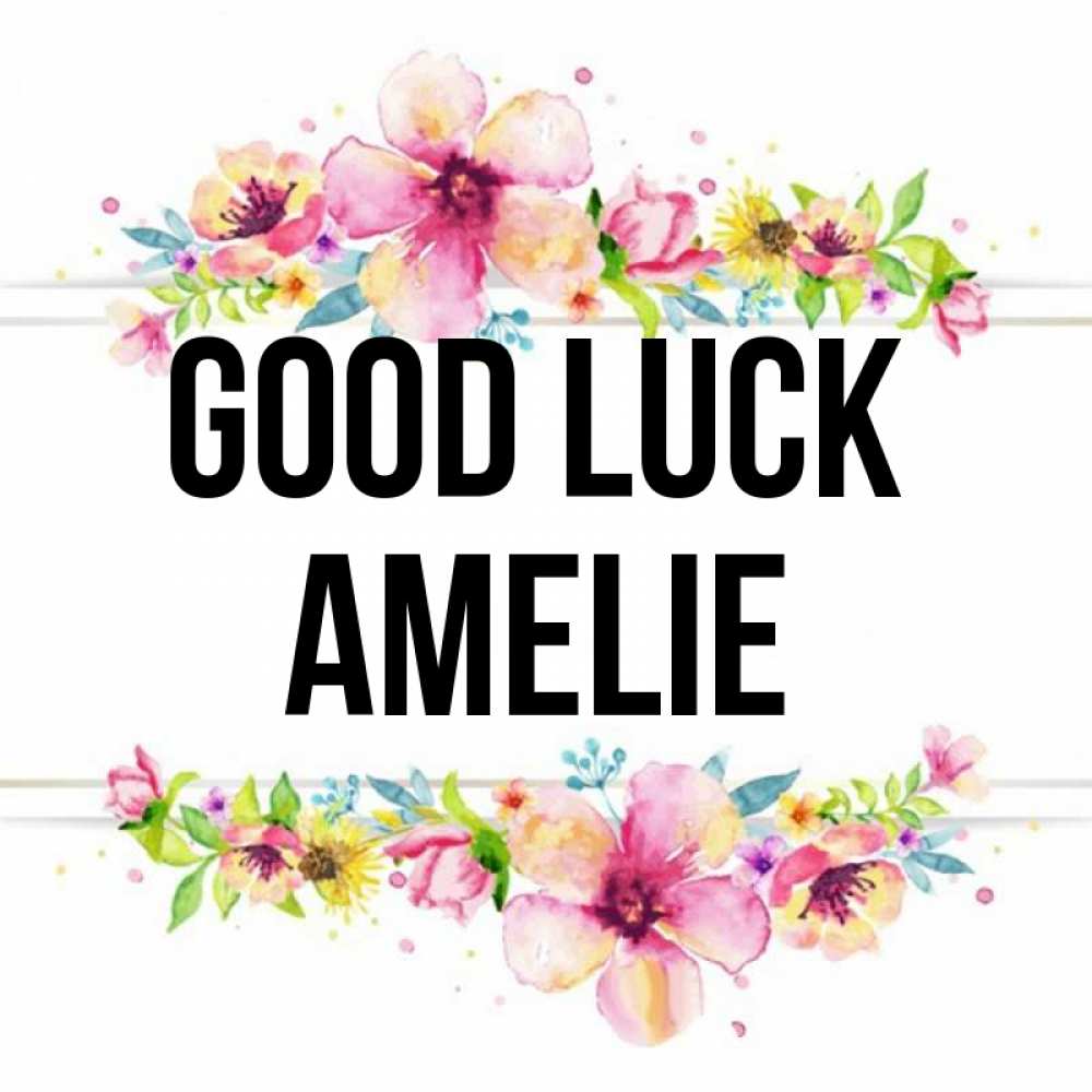 Greetings card с именем, Amelie Good luck пусть повезет 1 Greetings with text for free download 