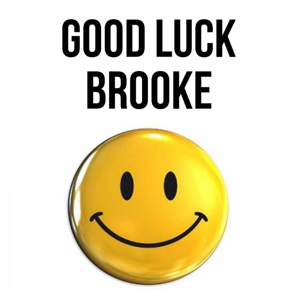 Greetings card с именем, Brooke Good luck для поднятия настроения открытки на каждый день Greetings with text for free download 