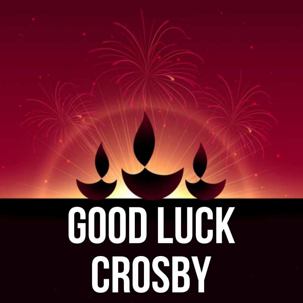 Greetings card с именем, Crosby Good luck праздник Greetings with text for free download 