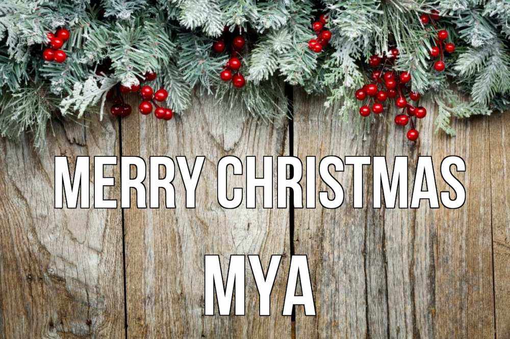 Greetings card с именем, Mya Merry Christmas с рождеством Greetings with text for free download 