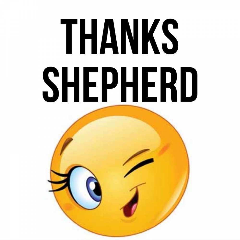 Greetings card с именем, Shepherd Thanks открытка с подмигивающим смайлом Greetings with text for free download 
