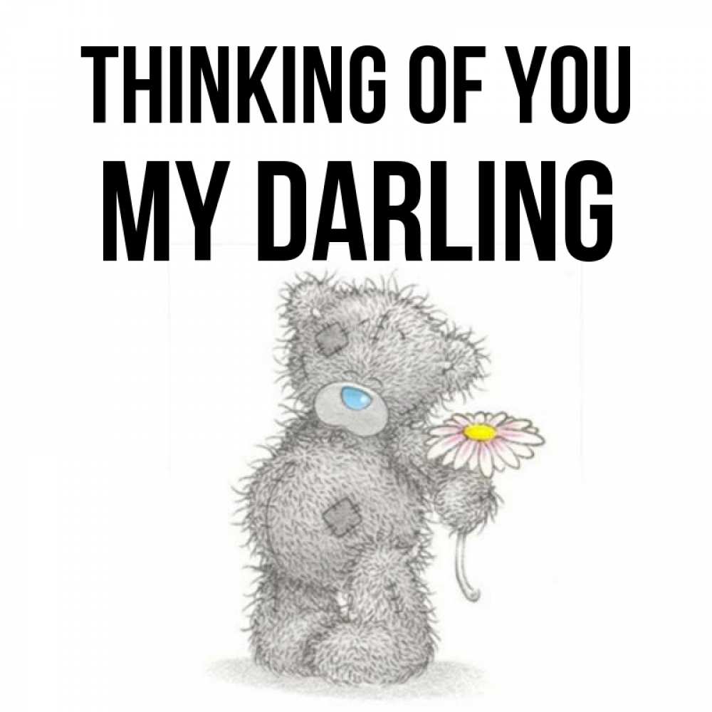 Greetings card с именем, my-darling Thinking of you мысли только о тебе Greetings with text for free download 