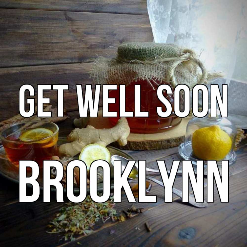 Greetings card с именем, Brooklynn Get well soon банка с медом Greetings with text for free download 