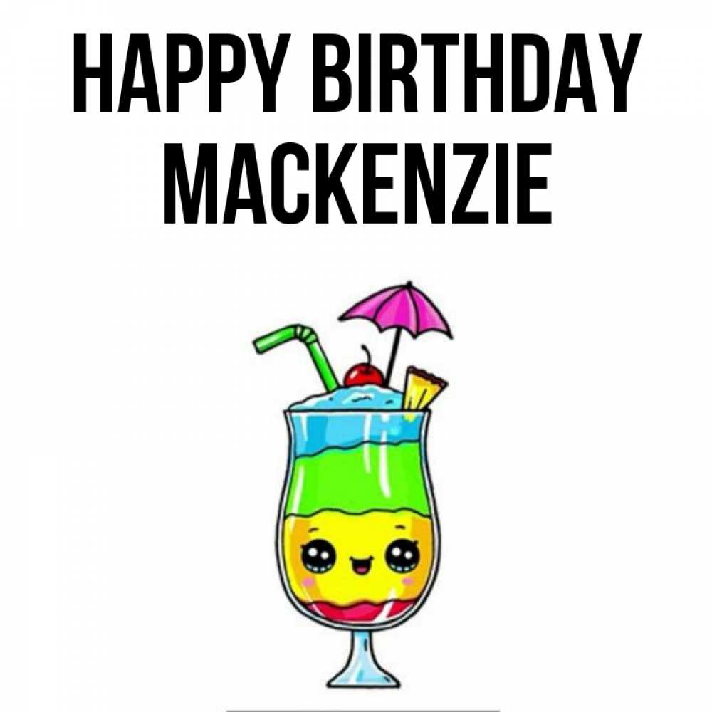Greetings card с именем, Mackenzie Happy Birthday с зонтиком Greetings with text for free download 