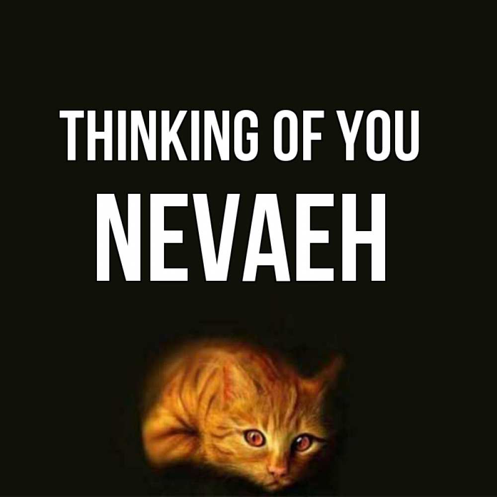 Greetings card с именем, Nevaeh Thinking of you рыжий Greetings with text for free download 