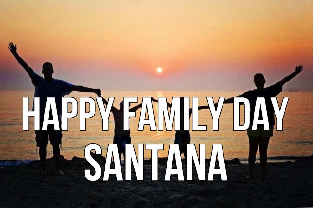 Greetings card с именем, Santana happy family day мама, папа, дети, дочка,сын, море, пляж, закат Greetings with text for free download 