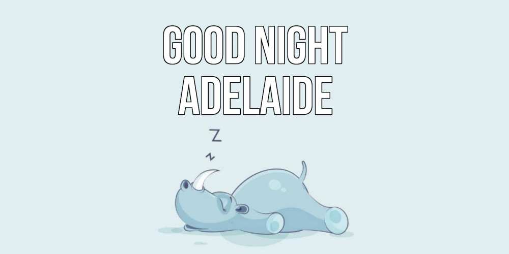 Greetings card с именем, Adelaide Good night сладких снов с носорогом Greetings with text for free download 