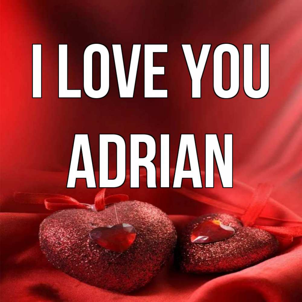 Greetings card с именем, Adrian I love you с лентами Greetings with text for free download 