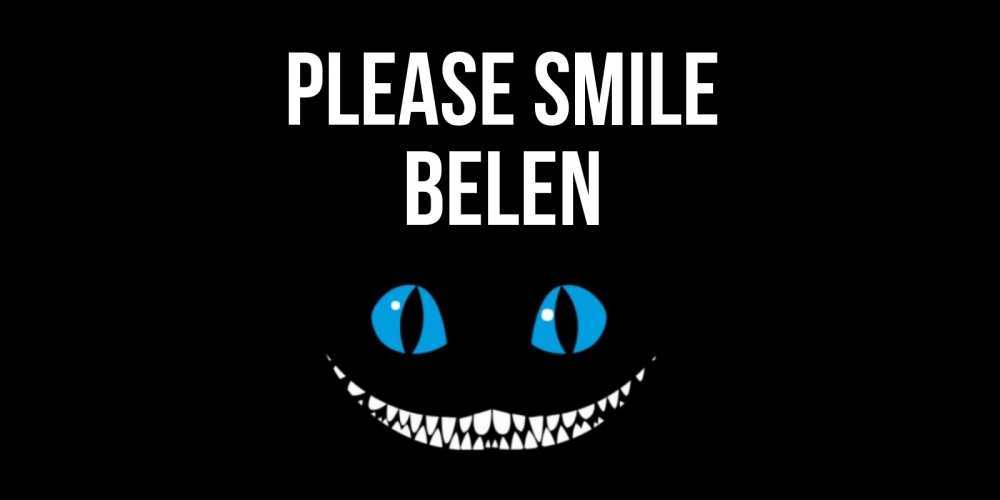 Greetings card с именем, Belen Please smile кот улыбается Greetings with text for free download 
