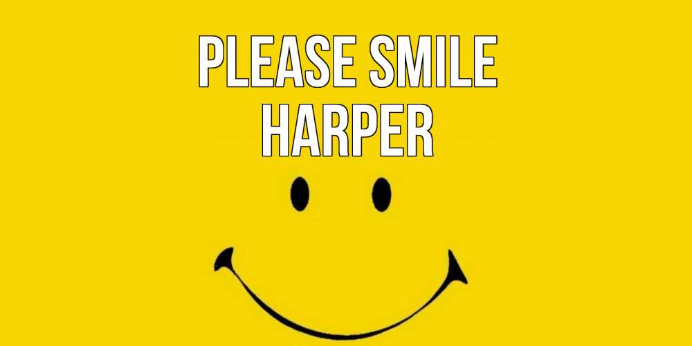 Greetings card с именем, Harper Please smile радость и улыбка Greetings with text for free download 