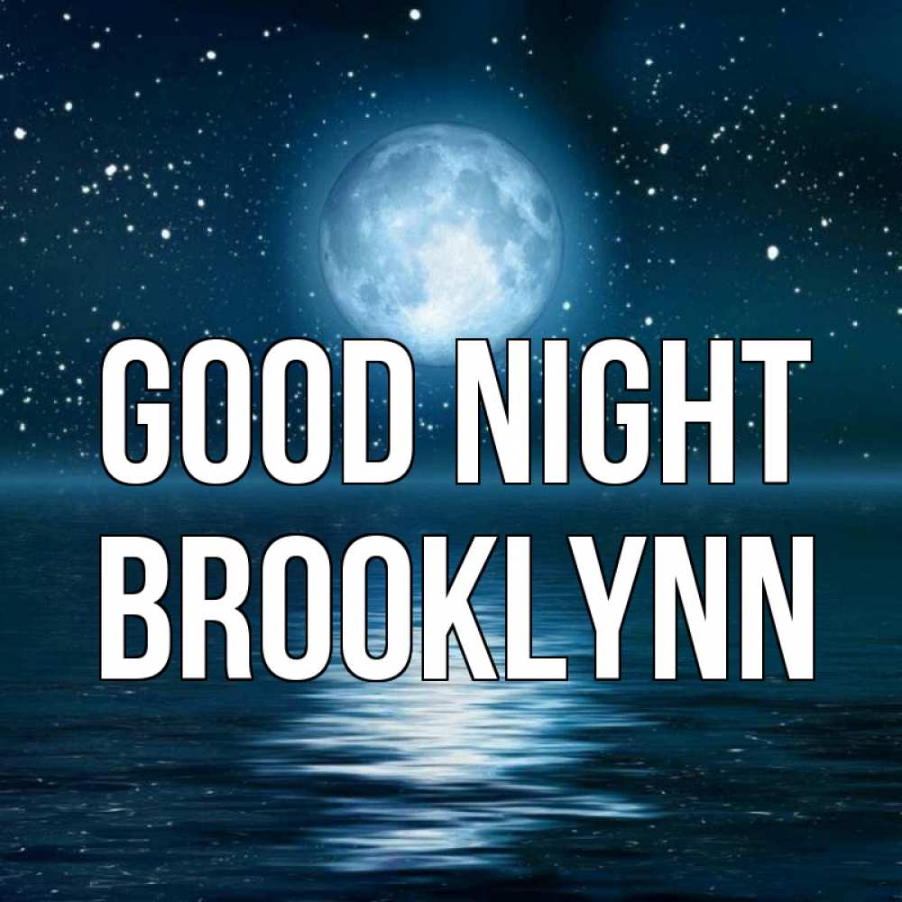 Greetings card с именем, Brooklynn Good night звезды Greetings with text for free download 