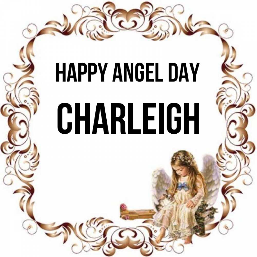 Greetings card с именем, Charleigh happy angel day рамочка из перьев и ангелочек Greetings with text for free download 
