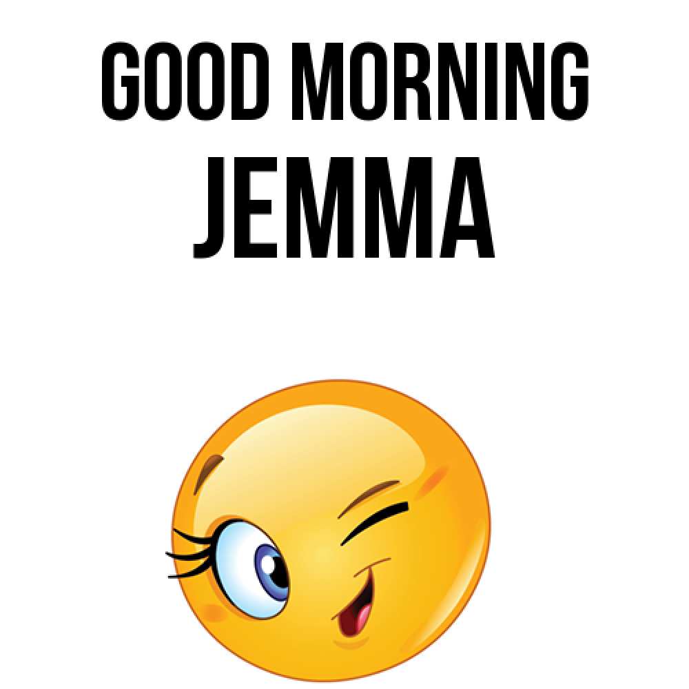 Greetings card с именем, Jemma Good morning хорошее настроение Greetings with text for free download 