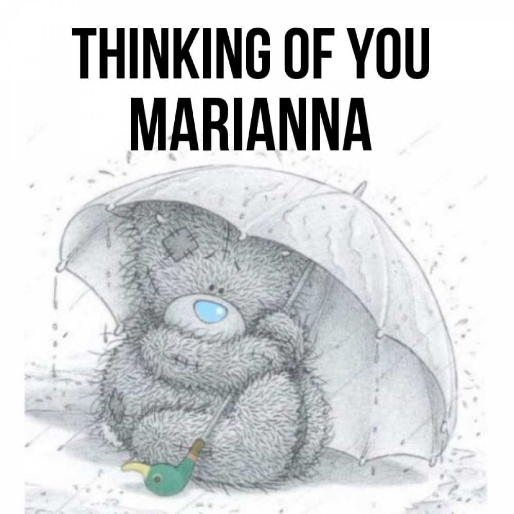 Greetings card с именем, Marianna Thinking of you весеннее или осеннее настроение Greetings with text for free download 