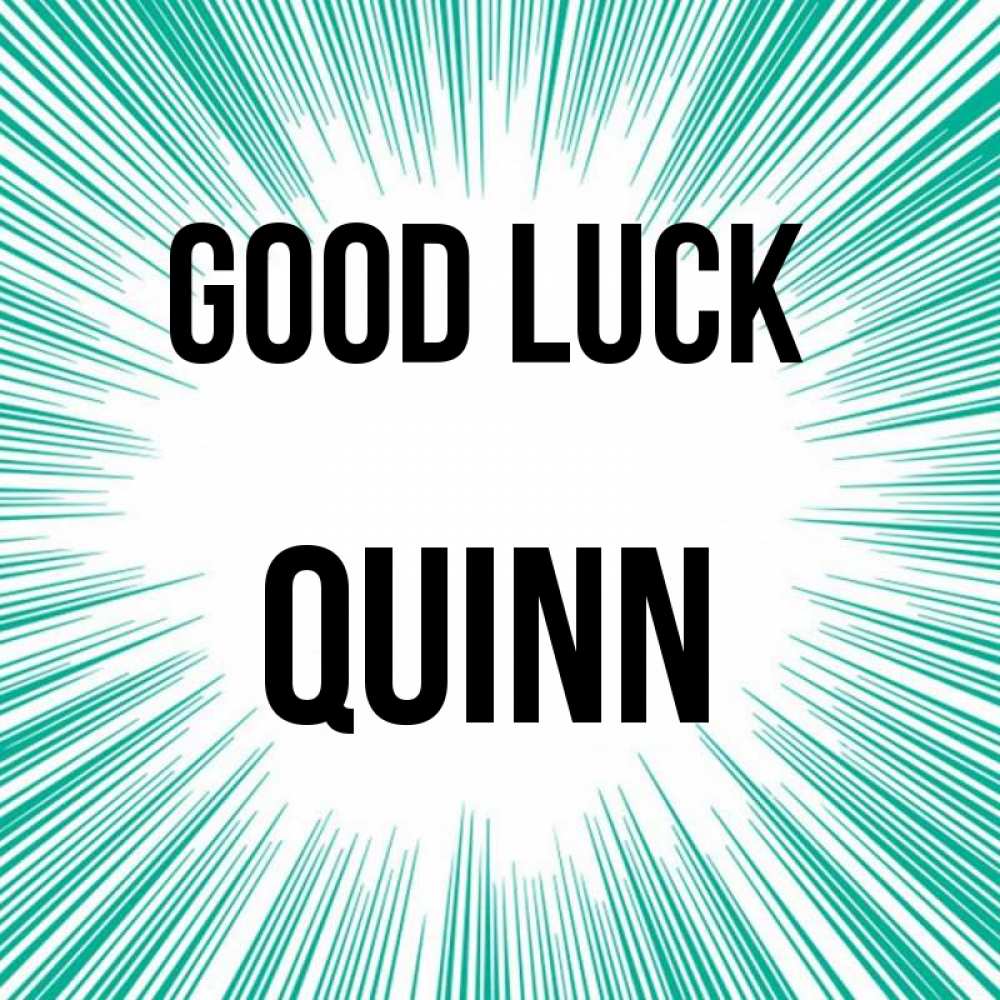Greetings card с именем, Quinn Good luck на удачу Greetings with text for free download 