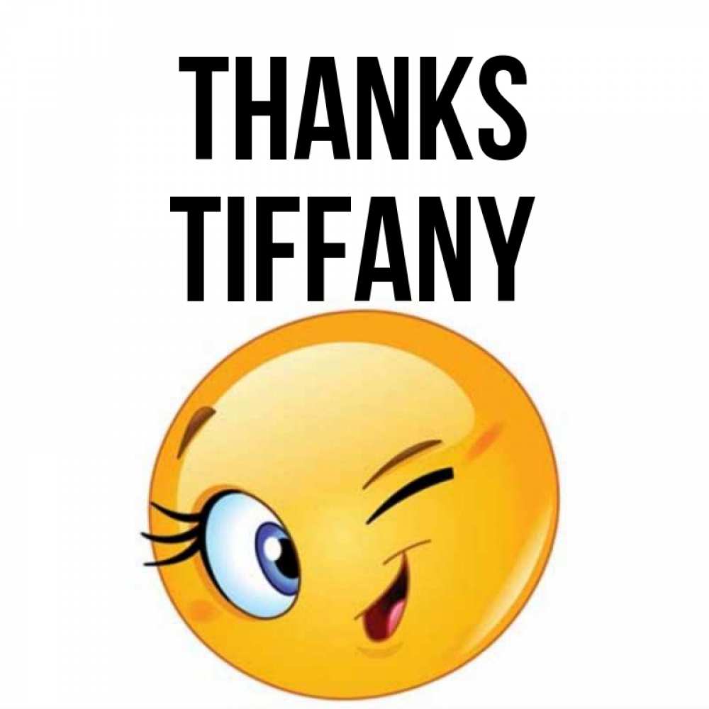 Greetings card с именем, Tiffany Thanks открытка с подмигивающим смайлом Greetings with text for free download 