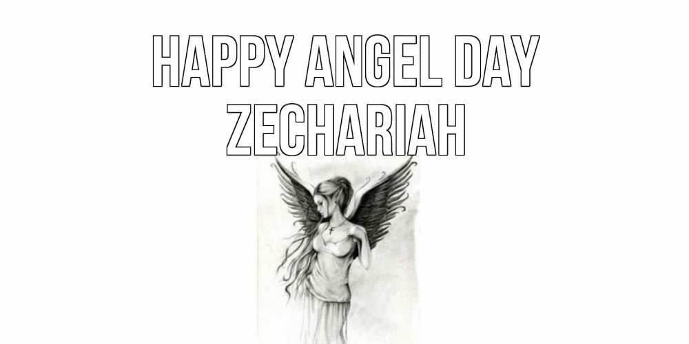 Greetings card с именем, Zechariah happy angel day С днем Ангела, поздравления ко дню ангела Greetings with text for free download 