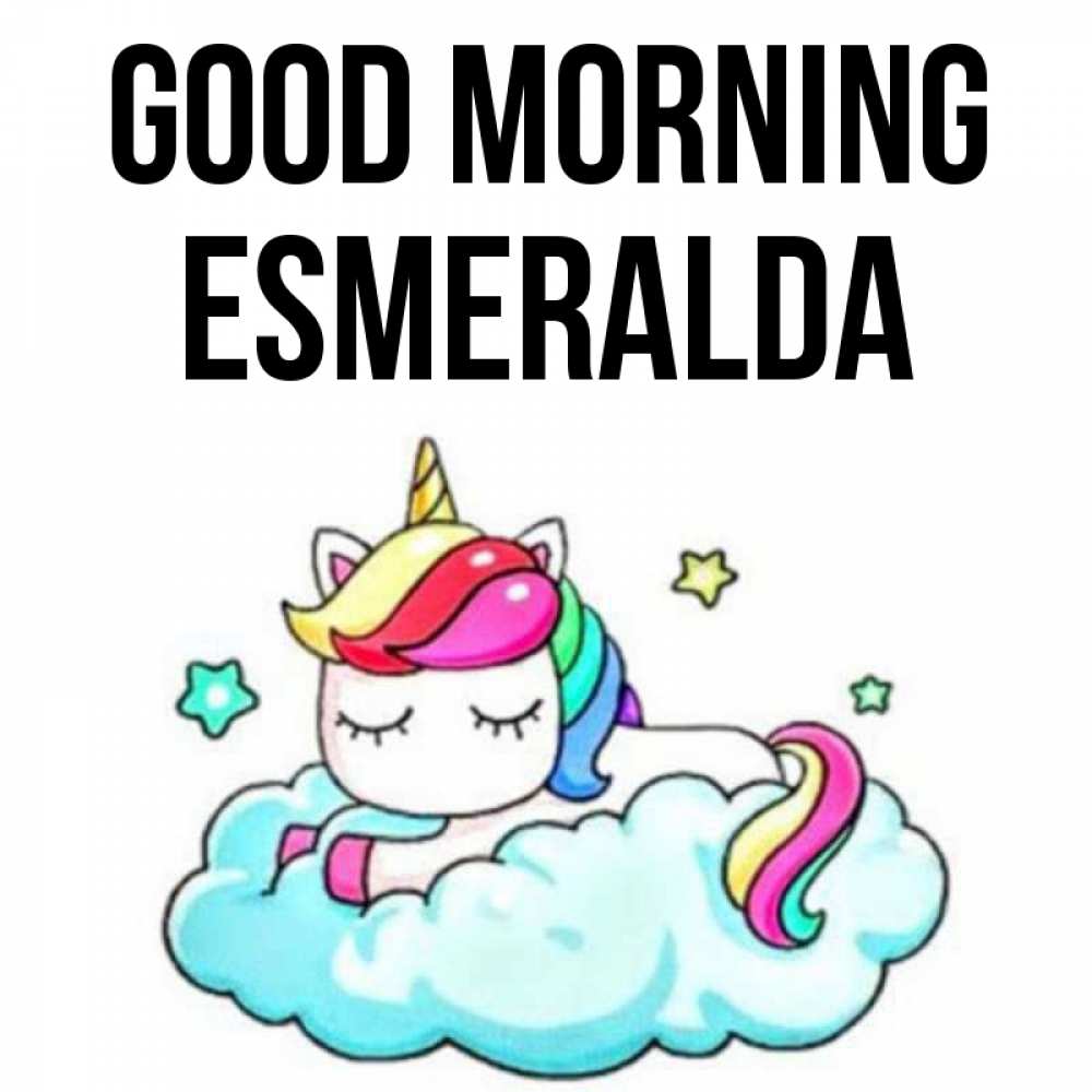 Greetings card с именем, Esmeralda Good morning радужное утро Greetings with text for free download 