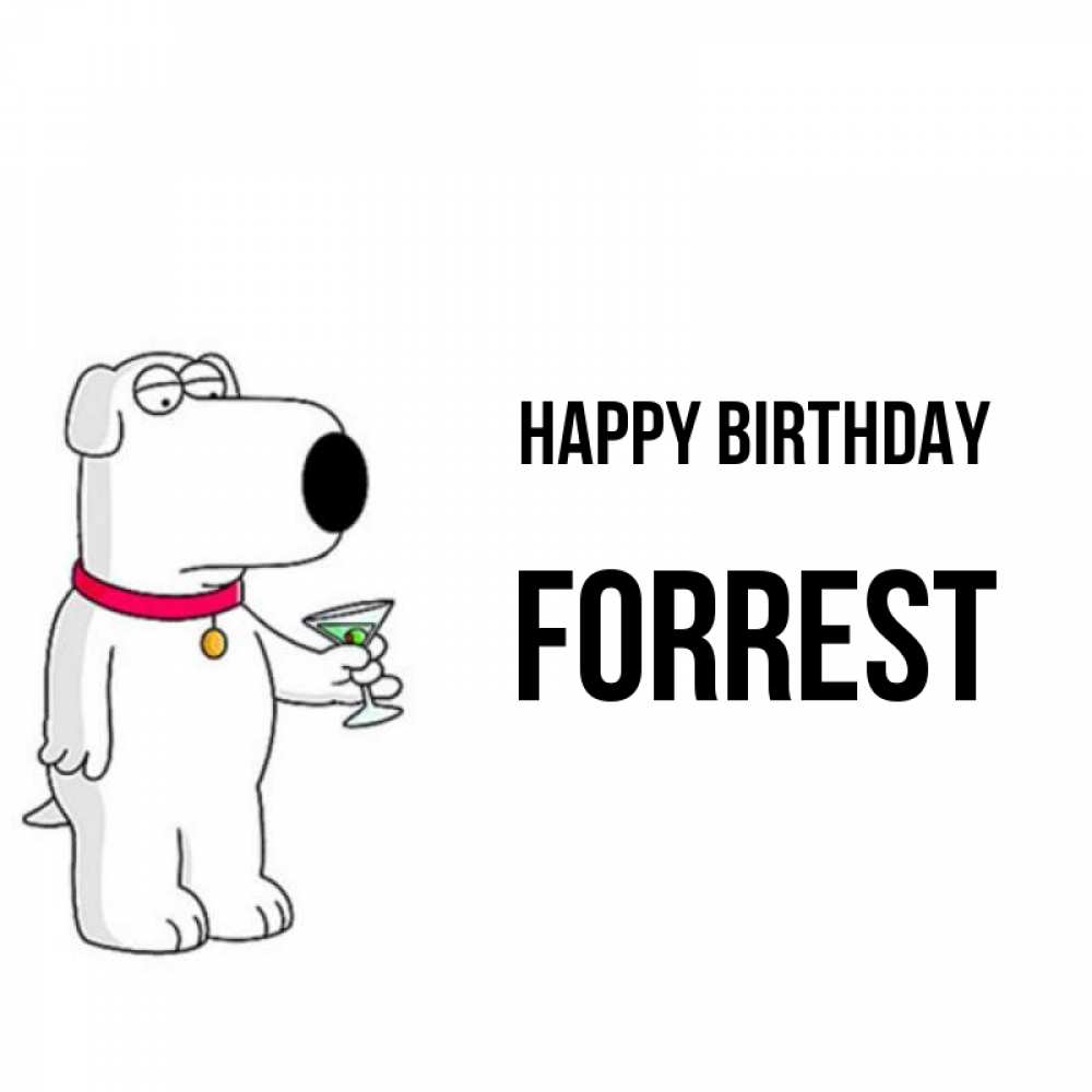 Greetings card с именем, Forrest Happy Birthday песик с оливками Greetings with text for free download 